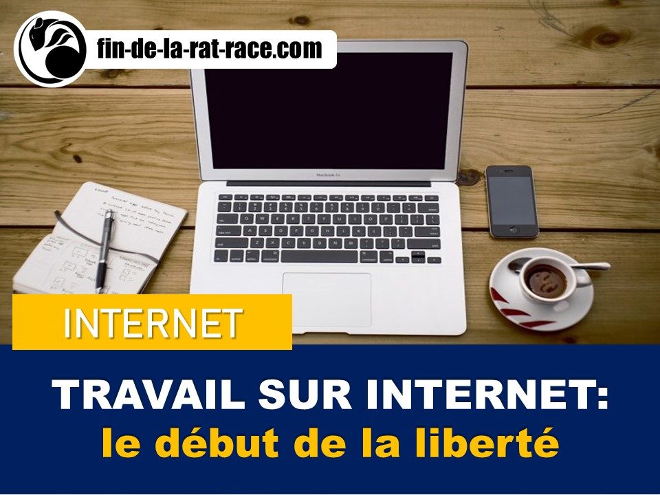 Sortir de la Rat Race : travailler de chez soi grâce à internet, le début de la liberté