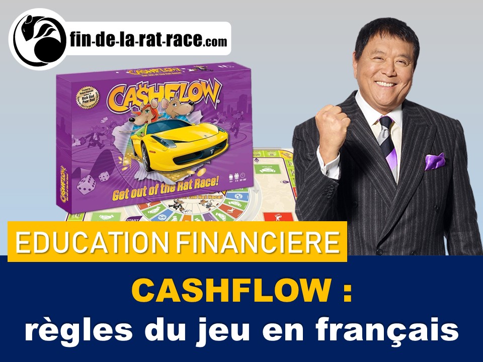 Liberté financière : le jeu Cashflow en français